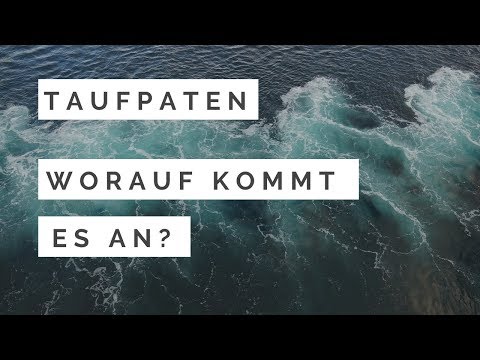 Video: Wie Wählt Man Eine Patin Und Einen Paten Für Ein Kind?