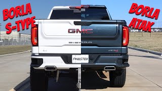 Borla GMC Sierra SType Exhaust vs. Borla GMC Sierra ATAK Exhaust  Phastek