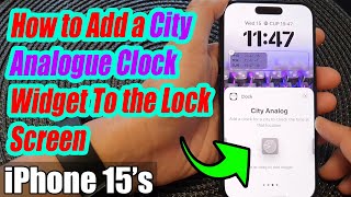 iPhone 15/15 Pro Max: How to Add a City Analogue Clock Widget To the Lock Screen screenshot 1