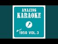 Memories Are Made of This (Karaoke Version) (Originally Performed By Dean Martin)