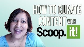 Scoop.it Tutorial - Curate Content, Build Backlinks and Track Engagement