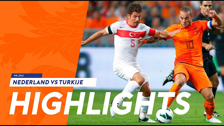 Highlights: Nederland - Turkije (07-09-2012) WK 2014-kwalificatie