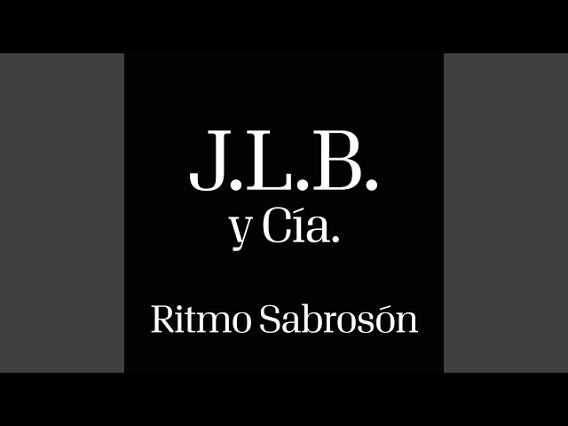 jlb y cia - RITMO SABROSO