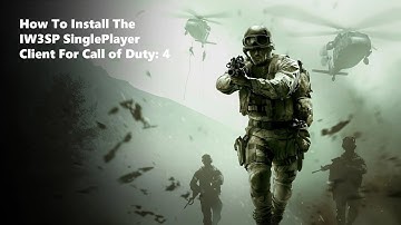 How to Install The IW3SP Mod For Call of Duty 4: Modern Warfare
