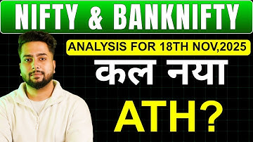 NIFTY PREDICTION FOR TOMORROW & BANKNIFTY ANALYSIS FOR 18TH NOV 2025 | MARKET ANALYSIS FOR TOMORROW