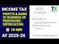 Depreciation Under Income Tax One Shot Revision|Block of Assets|AY 2025-26 |PGBP|BCOM/BBA|TaxXplain