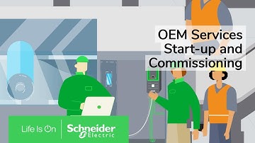 Start-up and Commissioning Services for OEMs | Schneider Electric
