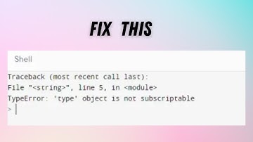 How to Fix “TypeError: ‘type’ object is not subscriptable”