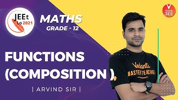 Relations and Functions | Functions (Composition) | Class 12 | JEE Main 2021 | JEEt Lo 2021