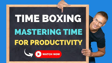 Time Boxing: Mastering Time for Productivity | Boost Your Efficiency and Achieve Success
