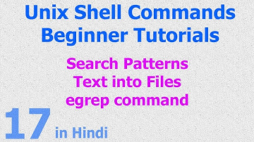 17 - Unix | Linux Shell - Search Pattern | Text | String from fille - egrep Command