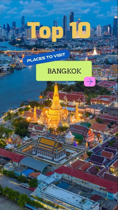 Top 10 places to visit in Bangkok #travel2023 #travelthailand #thailand2023 #budgettravel #bangkok