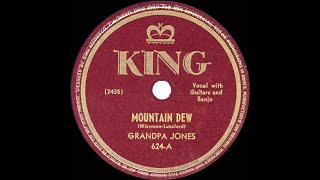 1947 Grandpa Jones - Mountain Dew