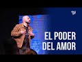 El poder del amor - Pastor Iván Vindas