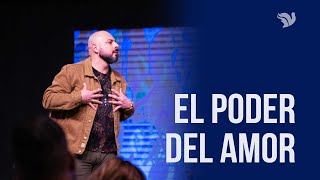 El poder del amor  Pastor Iván Vindas