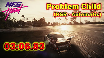 NFS Heat - Problem Child | 03:06.83 [RSR | Automatic] w/LiveTune