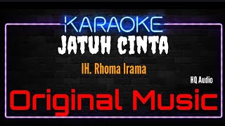 Karaoke Jatuh Cinta ( New Version ) HQ Audio - H. Rhoma Irama