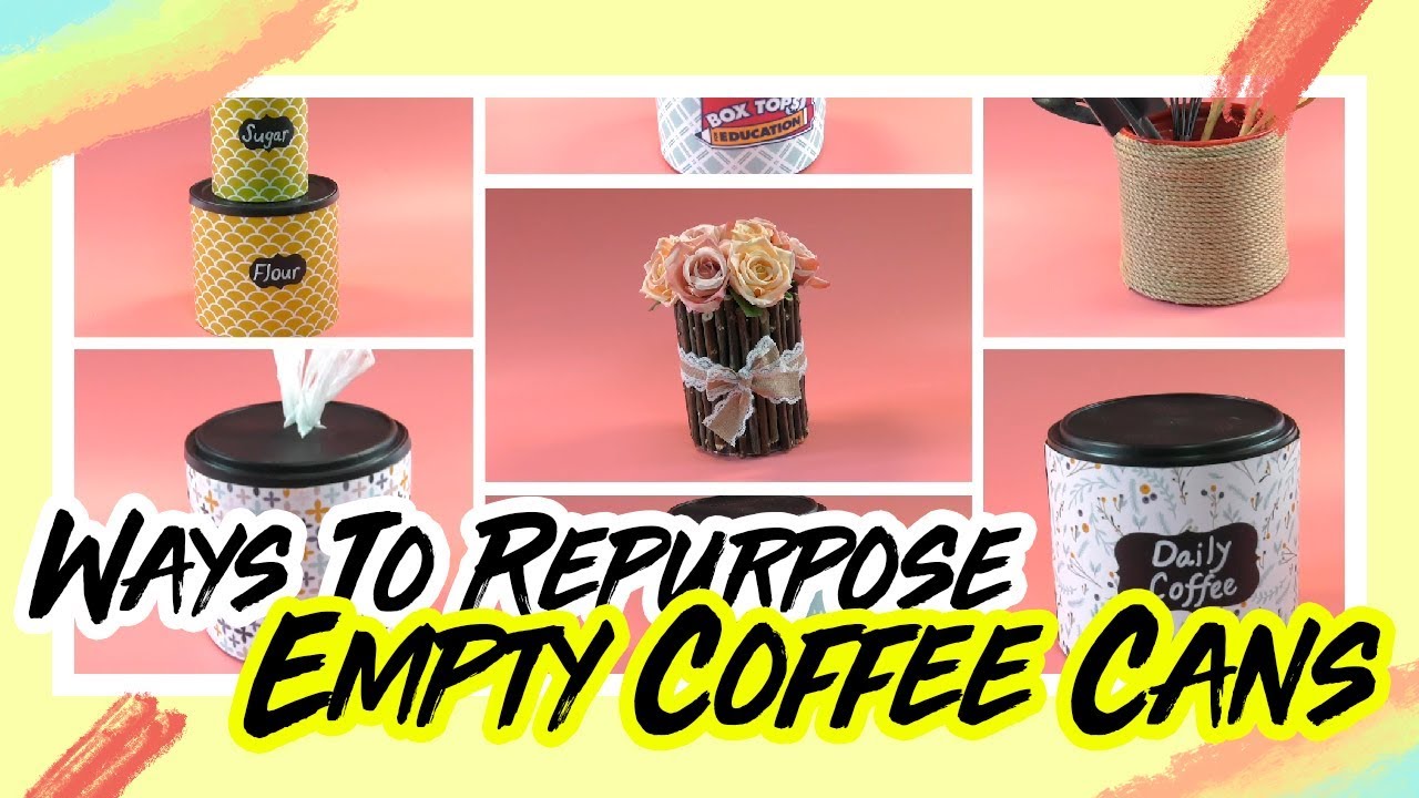 7 Creative Coffee Can Crafts Youtube