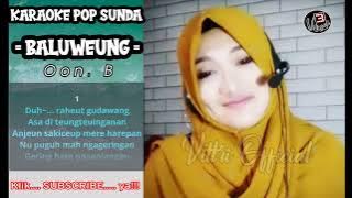 Baluweung-Oon b||Karaoke Pop Sunda