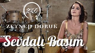Zeynep Doruk - Sevdalı Başım (Akustik) Resimi
