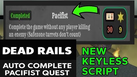 DEAD RAILS NEW SCRIPT TP AUTO COMPLETE PACIFIST QUEST (OP)