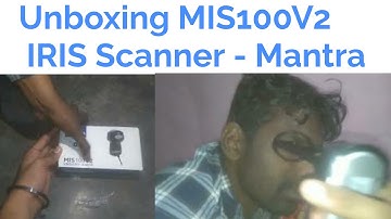 Unboxing MIS100V2 IRIS Scanner - Mantra | RIS Scanner 