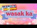 Papa Dudut May 18 2026 WASAK Papa Dudut Story Barangay Love stories YUMI STORY