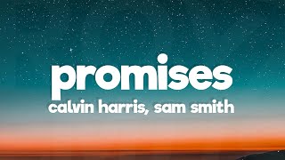Calvin Harris, Sam Smith - Promisess