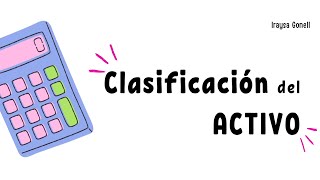 CLASIFICACIÓN DEL ACTIVO