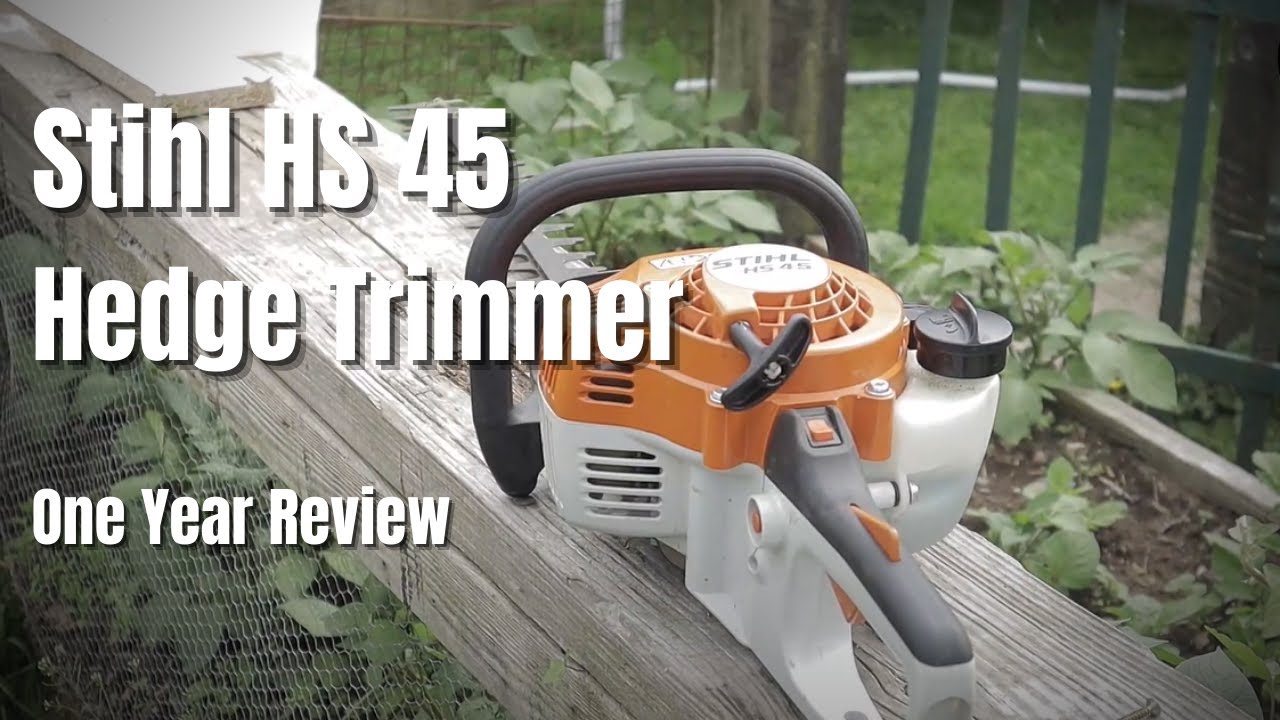 Evolueren onderwerpen zeven Stihl HS 45 Hedge Trimmer One Year Review - YouTube