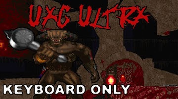 Doom II: UAC Ultra - MAPS 11 & 12 - Sick - UVMax - KEYBOARD ONLY