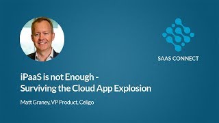 iPaaS is not Enough Surviving the Cloud App Explosion screenshot 1