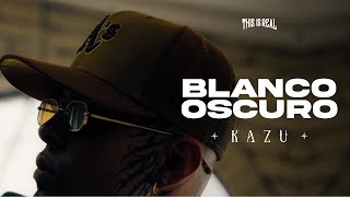 Kazu - Blanco Oscuro (Oficial) Resimi