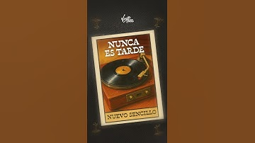 Thumbnail of ¡Ya puedes escuchar “Nunca Es Tarde”! 🎶