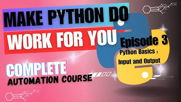 Input and Output in Python || Python basics || Episode 3