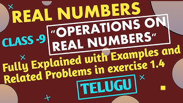operations on real numbers | Telugu |  real numbers | class-9 |# multimathsbysanthosh