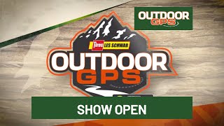 Outdoor GPS 10/4 Show Open