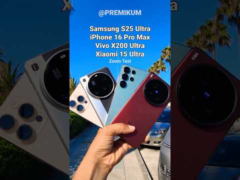 Phone Zoom Battle 2025: Samsung S25 Ultra vs Iphone 16 Pro Max vs Vivo X200 Ultra vs Xiaomi 15 Ultra