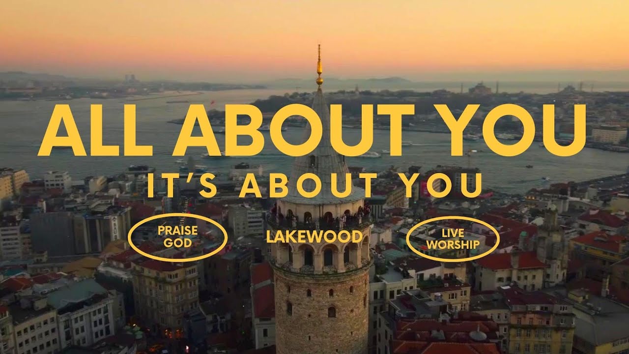 It s all about you lyrics by lakewood youtube