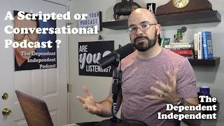 TOP 3 TIPS for FORMATTING YOUR PODCAST -  Scripted vs. Conversational Podcast