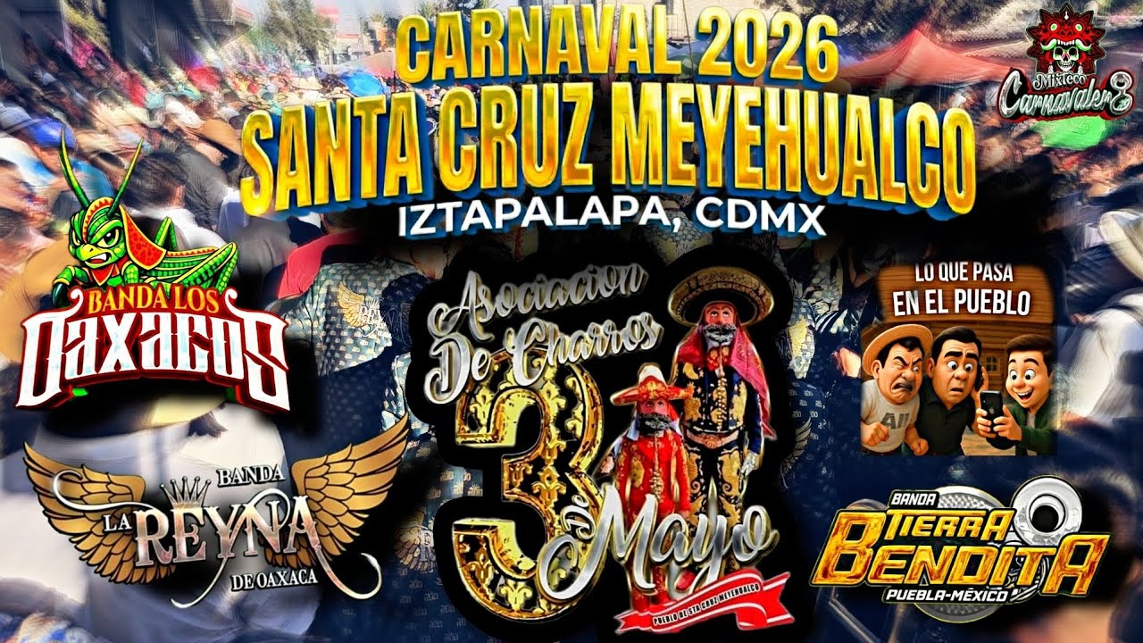 Charros 3 de Mayo / Carnaval 2026 / Santa Cruz Meyehualco Iztapalapa CDMX 