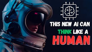 🚀 This New AI Can THINK Like a Human! (Mind-Blowing Tech) 🤯