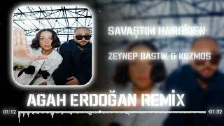 Zeynep Bastık & Kozmos - Savaştım Harbiden ( Agah Erdoğan ) Remix