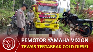 PEMOTOR YAMAHA VIXION TEWAS TERTABRAK COLD DIESEL