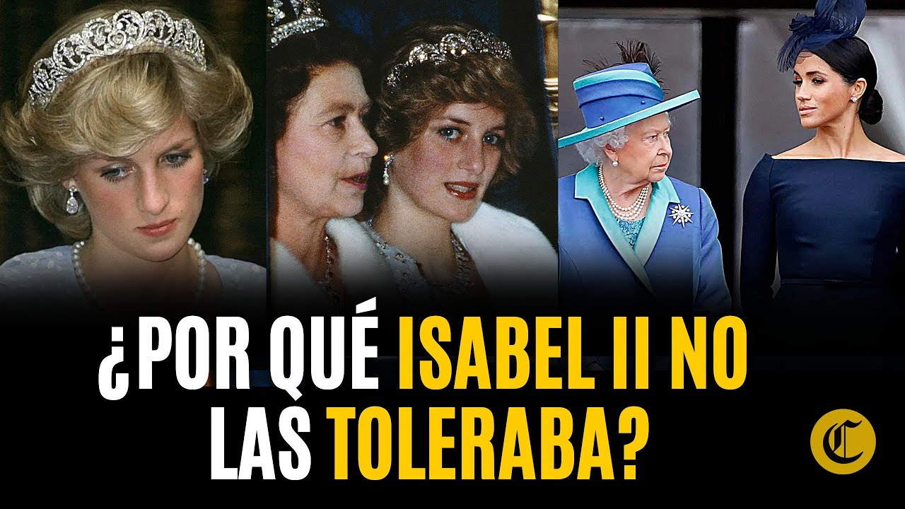 Las REVELACIONES de LADY DI y MEGHAN MARKLE sobre su TENSA RELACIÓN con la REINA ISABEL II