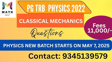 PG TRB PHYSICS 2022- CLASSICAL MECHANICS QUESTION DISCUSSION IN தமிழ்