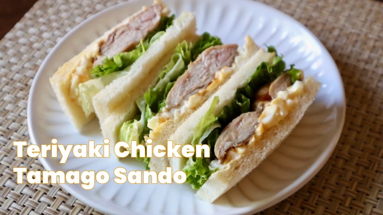 Teriyaki Chicken & Tamago Sando (Japanese Convenience Store Sandwich at Home!)