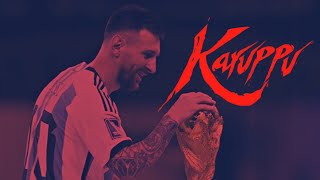 Lionel Messi X FT.KARUPPU KOODA VAA