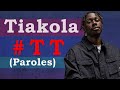 Tiakola - #TT (Parles/lyric) [Mélo]