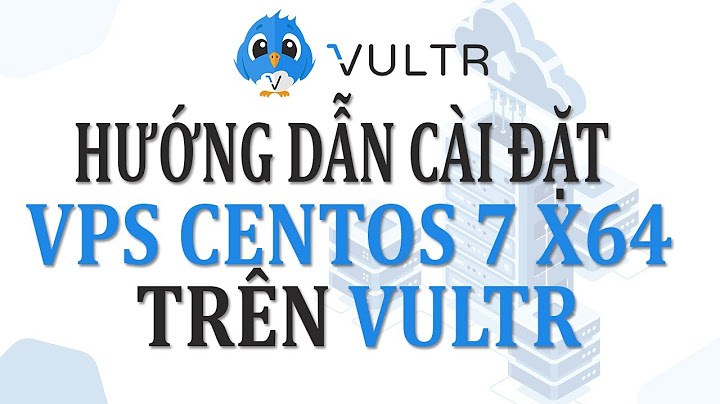 Hướng dẫn cài centos 7 trên vps năm 2024